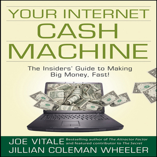 Title details for Your Internet Cash Machine by Joe Vitale - Available